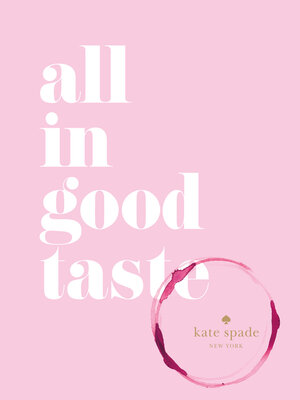 cover image of All In Good Taste